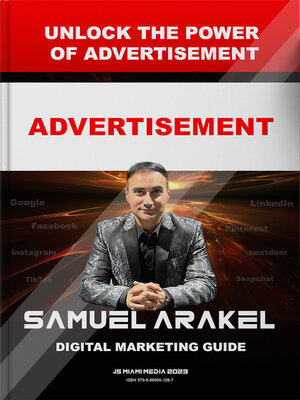 cover image of Unlock the Power of Advertisement with Samuel Arakel